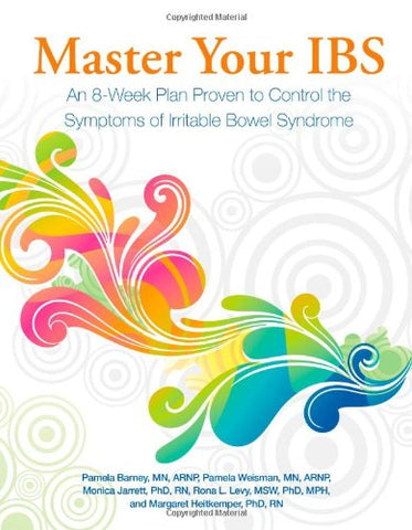 Master Your IBS - Barney, Weisman, Jarrett, Levy and Heitkemper (Paperback)
