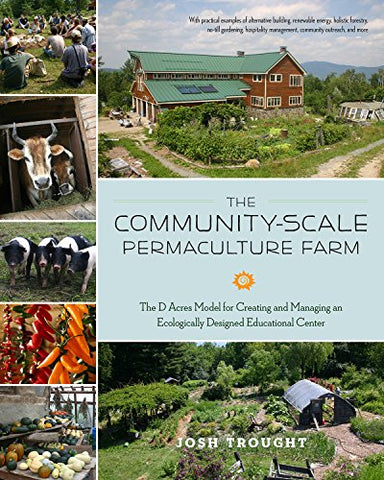 The Community-Scale Permaculture Farm (Paperback)
