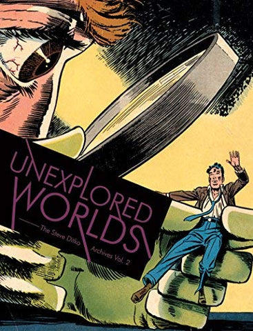Unexplored Worlds: The Steve Ditko Archives Vol. 2 (Hardcover)