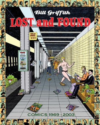 Bill Griffith: Lost and Found - Comics 1969-2003 (Softcover)(not in pricelist)