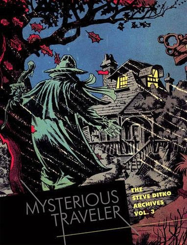 Mysterious Traveler: The Steve Ditko Archives Vol. 3 (Hardcover)