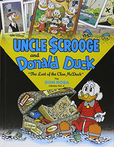 Walt Disney Uncle Scrooge and Donald Duck: "The Last of the Clan McDuck" (The Don Rosa Library Vol. 4) (Hardcover)