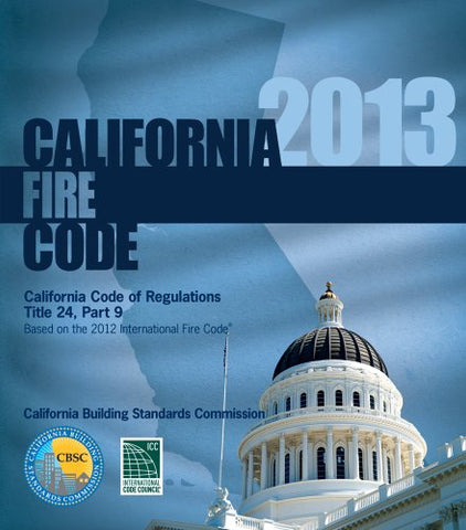 2013 California Fire Code, Title 24, Part 9 (loose leaf)