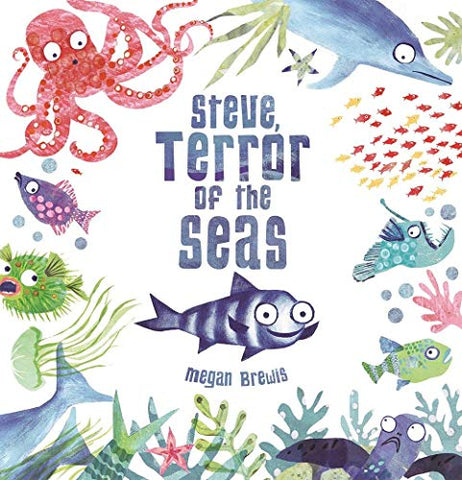 Steve, Terror Of The Seas (Hardcover)