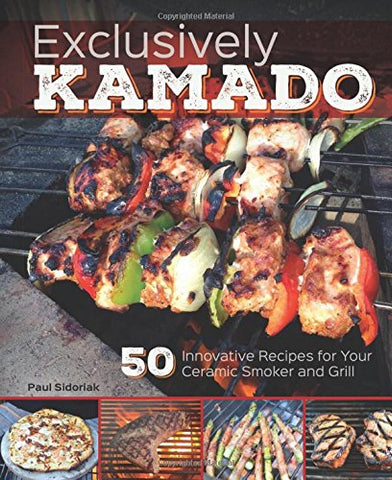 Exclusively Kamado (Hardcover)