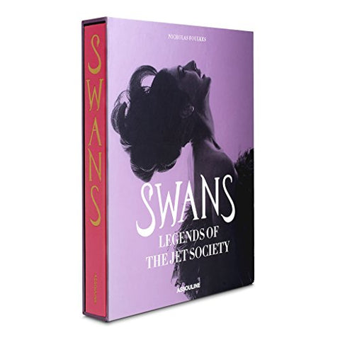 Swans: Legends of the Jet Society (Hardcover)