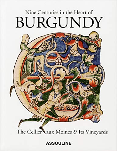 Nine Centuries in the Heart of Burgundy, Hardcover
