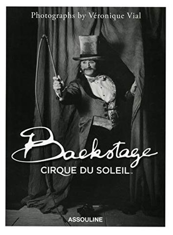 Backstage Cirque du Soleil, Hardcover