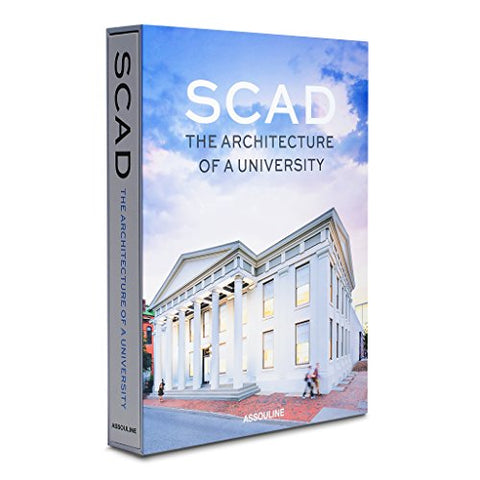 SCAD , The Architecture of a University, Hardcover