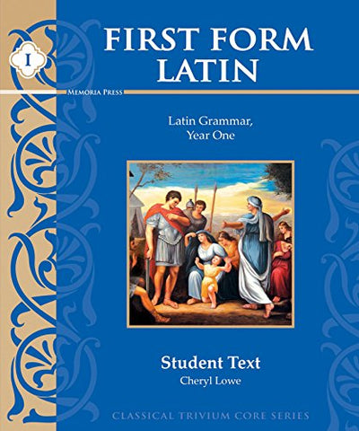 First Form Latin Student Text, Perfect Paperback
