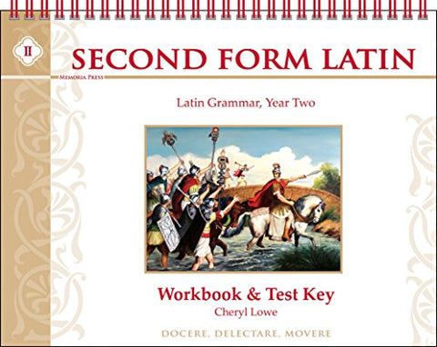 Second Form Latin Teacher Key (for Workbook, Quizzes, and Tests) (Map)
