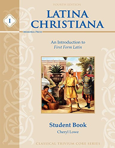 Latina Christiana I Student Book, Fourth Edition, Perfect