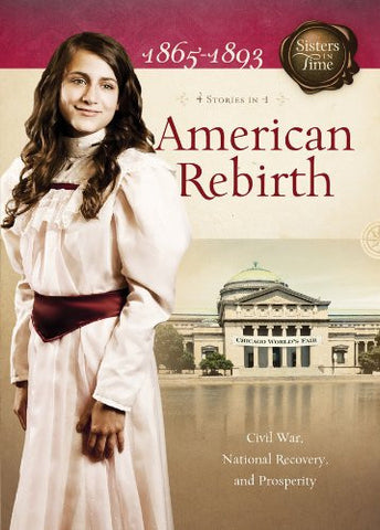 American Rebirth : Civil War, National Recovery, and Prosperity (Paperback)