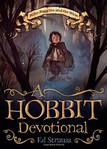 A Hobbit Devotional: Bilbo Baggins and the Bible (Paperback)