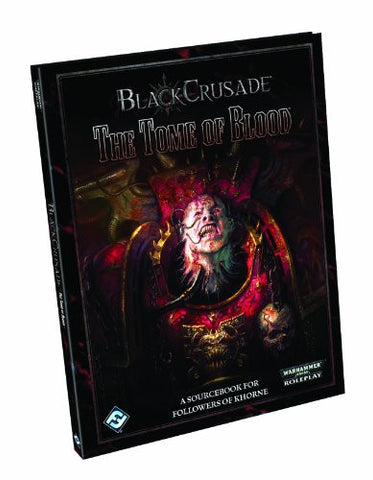 Black Crusade: The Tome of Blood