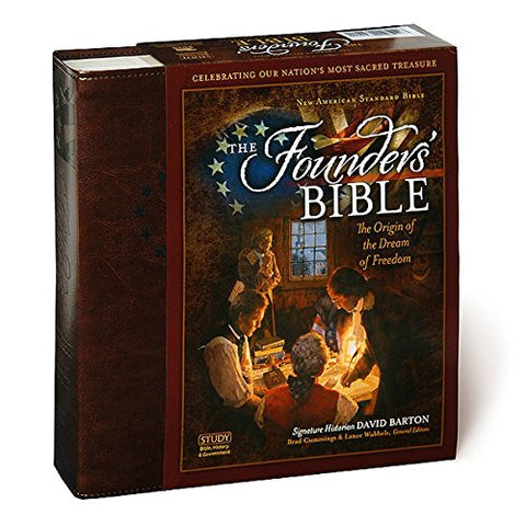 The Founders' Bible: The Origin of the Dream of Freedom (Leather-Soft)