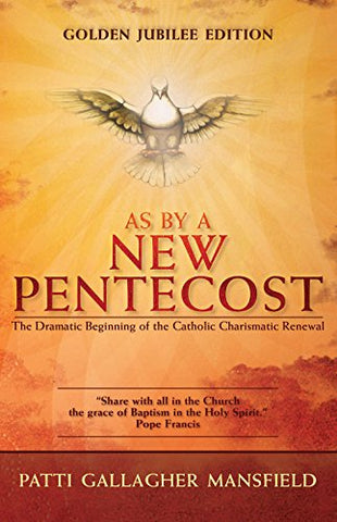 As By A New Pentecost- Golden Jubilee Edition (Paperback)