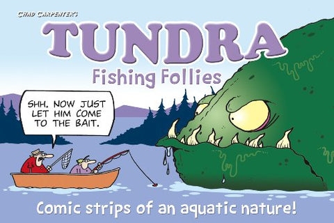 Year Round Gifts For Hunters - Tundra: Fishing Follies (Softcover) (not in pricelist)