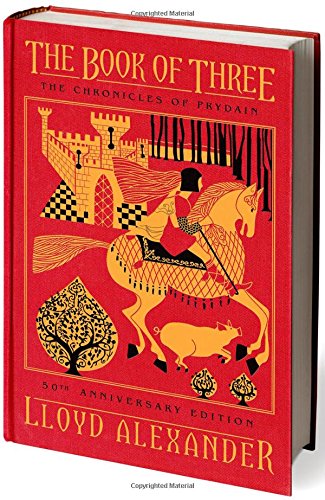 The Book of Three, 50th Anniversary Edition: The Chronicles of Prydain, Book 1 (Hardcover)