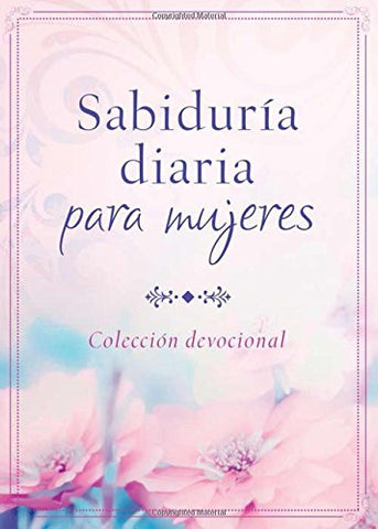 Sabiduría diaria para mujeres: Colección devocional (Paperback)