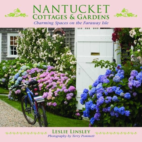 Nantucket Cottages and Gardens (Hardcover)