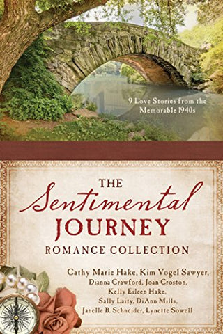 A Sentimental Journey Romance Collection : 9 Love Stories from the Memorable 1940s (Paperback)