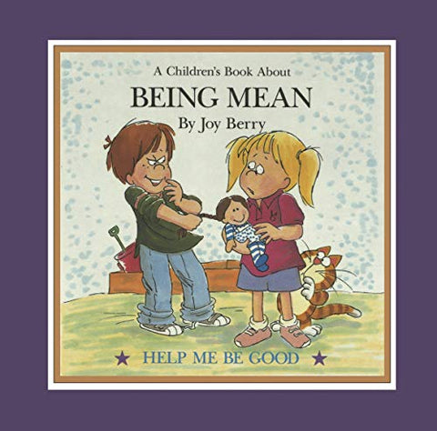 A Children's Book About Being Mean