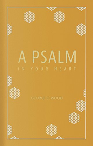 A Psalm in Your Heart - Hardcover
