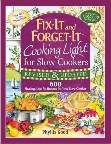Fix-It and Forget-It Cooking Light for Slow Cookers (Spiral Bound)