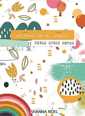 Shanna Noel - Written On My Heart - Bible Study Notes - Journal (Softcover)