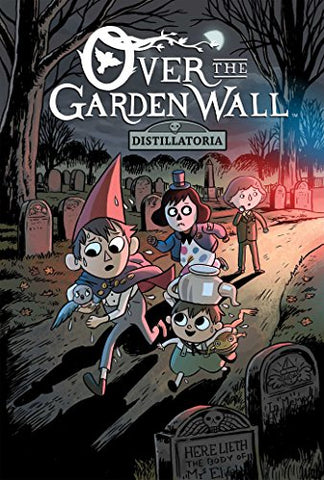Over The Garden Wall Original Graphic Novel: Distillatoria - Paperback
