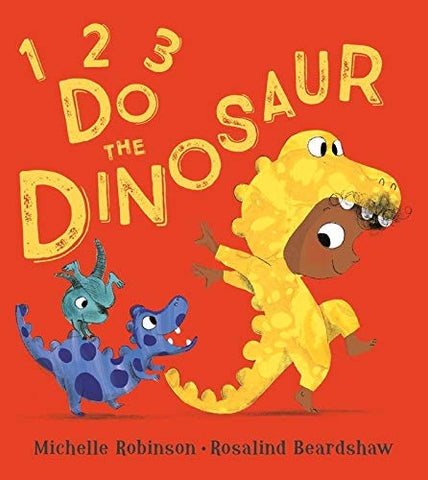 1, 2, 3 Do The Dinosaur (Board Book)