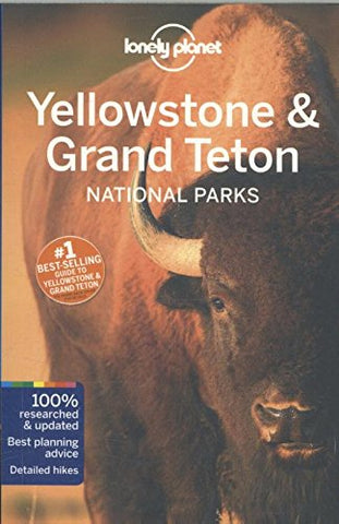 Yellowstone & Grand Teton National Parks, 4th Edition, April 2016 (Paperback)