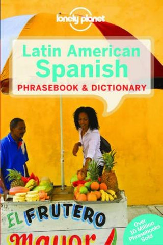 Lonely Planet Latin American Spanish Phrasebook & Dictionary, 7th edition, paperback