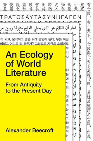 An Ecology of World Literature:  From Antiquity to the Present Day (Paperback)