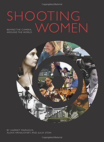 Shooting Women: Behind the Camera, Around the World (Paper)