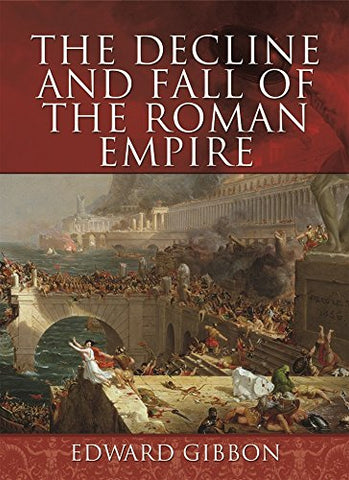 The Decline and Fall of the Roman Empire (Hardcover)