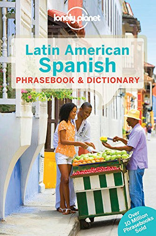Latin American Spanish Phrasebook & Dictionary, 8th Edition, June 2017, Paperback