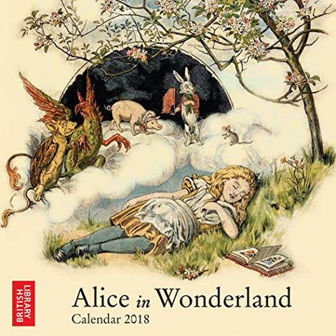 British Library - Alice in Wonderland mini wall calendar 2018 Art Calendar