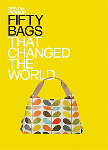 Fifty Bags That Changed The World, By Design Museum, Hardcover Book