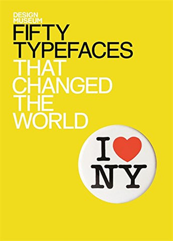 Fifty Type Faces That Changed The World, By John L Waters, Hardcover Book