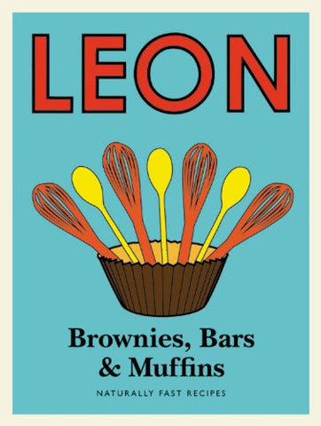 Leon Brownies Bars and Muffins, By Leon Restaurants, Hardcover Book