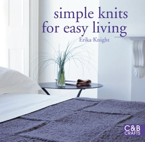 Simple Knits for Easy Living (Paperback)