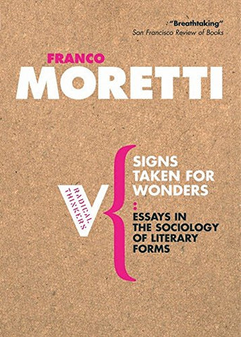 Signs Taken for Wonders: On the Sociology of Literary Forms (Radical Thinkers)