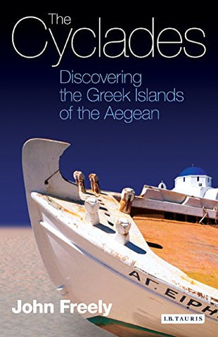 The Cyclades: Discovering the Greek Islands of the Aegean (Paperback)