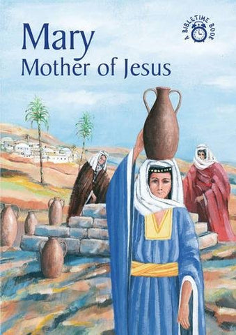 Mary: Mother of Jesus (Paperback)