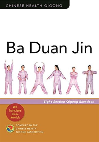 Ba Duan Jin Eight-Section Qigong Exercise (Paperback)