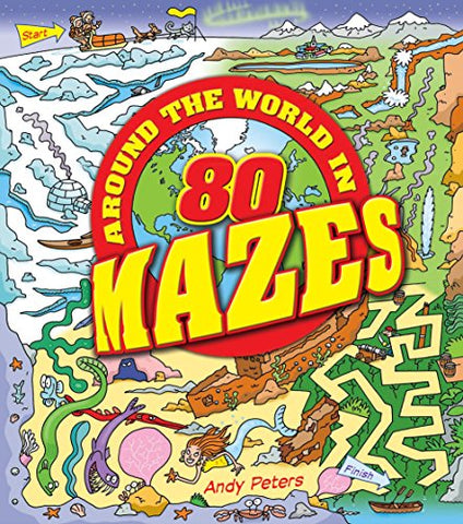 Around the World in 80 Mazes (Paperback)