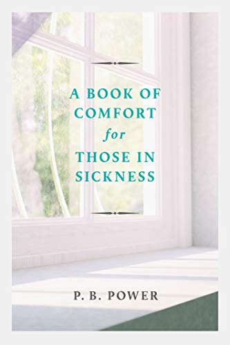 Book Of Comfort For Those In Sickness (Paperback)