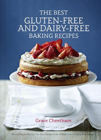 The Best Gluten-Free and Dairy-Free Baking Recipes (Hardcover)